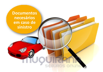 quais os documentos necessários em caso de sinistro no seguro de automóvel